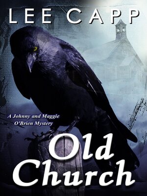 cover image of Old Church (A Johnny & Maggie O'Brien Mystery)